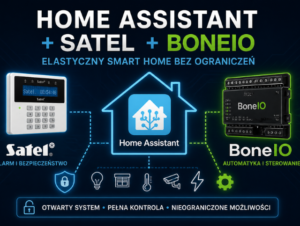 Read more about the article 🧠 Home Assistant + Satel + BoneIO — elastyczny smart home bez ograniczeń